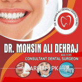 Dentist in Nawabshah - Dr. Mohsin Ali Dehraj
